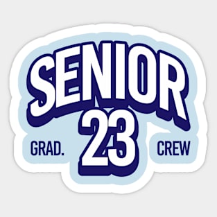 Senior Grad 23 Crew Sticker